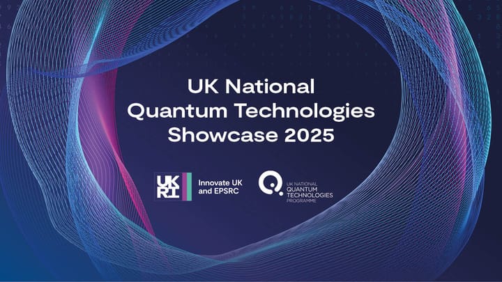 What I Learned at the UK National Quantum Technologies Showcase 2025